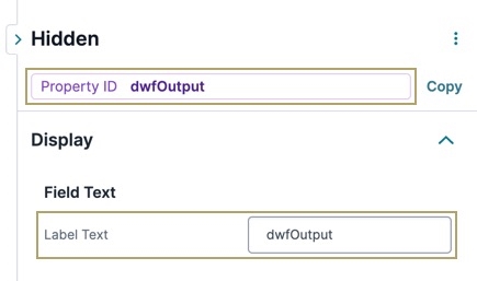 Static image of the dwfOutput Property ID and Label Text in the Hidden component configuration settings window.