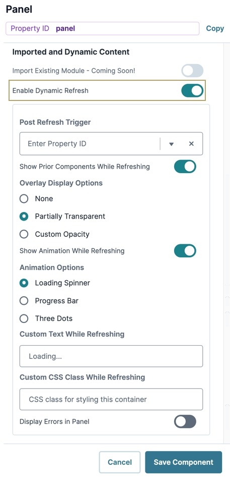 A static image displaying the Panel Component's setting. Dynamic Refresh is set to ON.