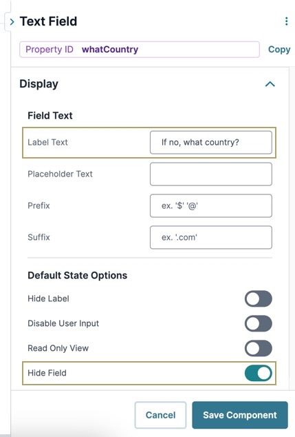 A static image dislaying the Text Field component's configuration window. The Display panel is selected and the Deault State Options section is shown. The Hide Field setting is toggled to ON.