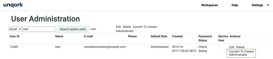 A static image displaying the User Express User Administration page, the Convert To Creator Administrator action is highlighted.