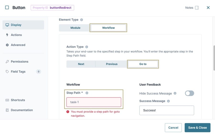 A static image displaying the Button configuration window. The Element Type is set to Workflow, the Action Type is set to "Go To" and the Workflow Step Path field is highlighted to be filled.