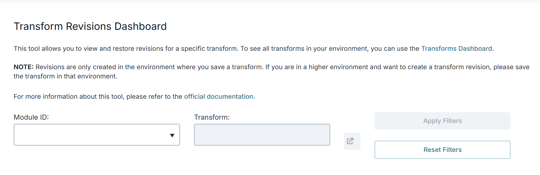 A image showing Transform Revision Dashboard tool screen. 