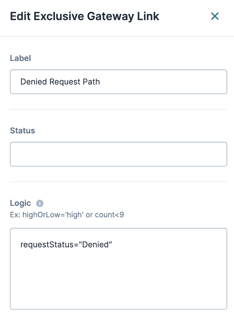 Image showing the Edit Exclusive Gateway settings menu. The Label field displays the Denied Request Path. The Logic field displays the Denied response criteria from the requestStatus Dropdown component.